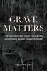 Grave Matters