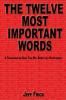 The Twelve Most Important Words