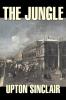 The Jungle by Upton Sinclair Fiction Classics
