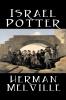 Israel Potter by Herman Melville Fiction Classics