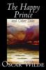The Happy Prince and Other Tales  by Oscar Wilde Fiction Literary Classics