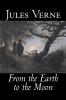 From the Earth to the Moon by Jules Verne Fiction Fantasy & Magic