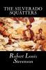 The Silverado Squatters by Robert Louis Stevenson Fiction Classics Historical Literary