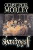 Shandygaff by Christopher Morley Fiction Classics Literary