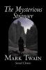 The Mysterious Stranger by Mark Twain Fiction Classics Fantasy & Magic