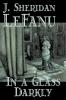 In a Glass Darkly by Joseph Sheridan Le Fanu Fiction Literary Horror Fantasy