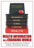 Health Information in a Changing World