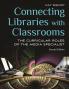 Connecting Libraries with Classrooms