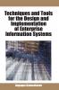 Techniques and Tools for the Design and Implementation of Enterprise Information Systems
