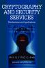 Cryptography and Security Services