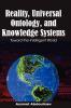 Reality Universal Ontology and Knowledge Systems