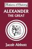 Alexander the Great (Yesterday's Classics)