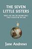 The Seven Little Sisters Who Live on the Round Ball That Floats in the Air Illustrated Edition (Yesterday's Classics)