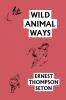 Wild Animal Ways (Yesterday's Classics)