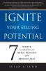 Ignite Your Selling Potential