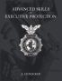 Advanced Skills in Executive Protection