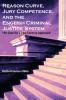 Reason Curve Jury Competence and the English Criminal Justice System