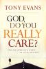 God Do You Really Care?