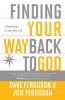 Finding Your Way Back to God