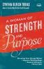 A Woman of Strength and Purpose