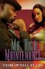 Mr. High Maintenance