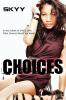 Choices