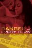 Danger At Every Turn