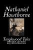 Tanglewood Tales by Nathaniel Hawthorne Fiction Classics