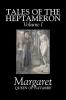 Tales of the Heptameron Vol. I of V by Margaret Queen of Navarre Fiction Classics Literary Action & Adventure