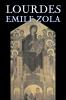 Lourdes by Emile Zola Fiction Classics Literary