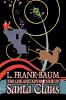 The Life and Adventures of Santa Claus by L. Frank Baum Fantasy