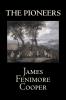 The Pioneers by James Fenimore Cooper Fiction Classics Historical Action & Adventure