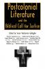 Postcolonial Literature and the Biblical Call for Justice