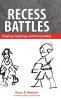 Recess Battles