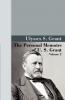 The Personal Memoirs of U.S. Grant Vol 2.