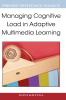 Managing Cognitive Load in Adaptive Multimedia Learning