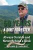 50 Years a Dirt Forester