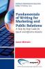 Fundamentals of Writing for Marketing and Public Relations