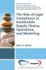 The Role of Legal Compliance in Sustainable Supply Chains Operations and Marketing ?