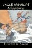 Uncle Wiggily's Adventures by Howard R. Garis Fiction Fantasy & Magic Animals