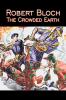 The Crowded Earth by Robert Bloch Science Fiction Fantasy Adventure