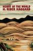 Heart of the World by H. Rider Haggard Fiction Fantasy Action & Adventure Science Fiction
