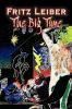 The Big Time by Fritz Leiber Science Fiction Fantasy