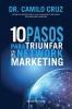 10 pasos para triunfar en el Network Marketing