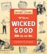 The Wicked Good Book