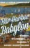 Bar Harbor Babylon