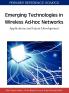 Emerging Technologies in Wireless Ad-hoc Networks