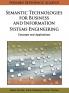 Semantic Technologies for Business and Information Systems Engineering