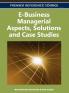 E-Business Managerial Aspects Solutions and Case Studies