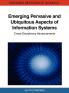 Emerging Pervasive and Ubiquitous Aspects of Information Systems